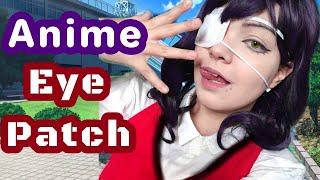 DIY Anime Eye Patch No Sew #2 コスプレ  Tutorial Anime Eye Patch