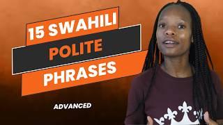 15 Swahili Polite Phrases Part 1