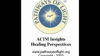 ACIM Insights - Lesson 341 - Pathways of Light