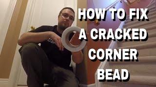 HOW TO FIX CRACKED CORNER BEADS Drywall Tips
