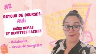 Retour de courses + recettes faciles et petit budget