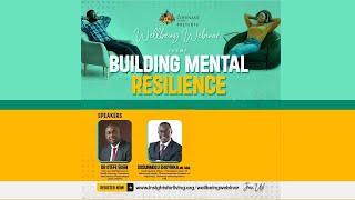 WELLBEING WEBINAR Building Mental Resilience