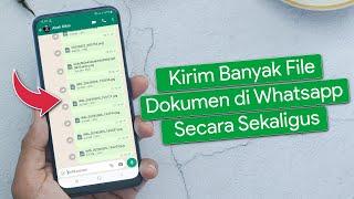 Cara Kirim Banyak Foto dan Video dalam Bentuk Dokumen di Whatsapp