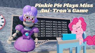 Pinkie Pie Plays  Miss Ani-Trons Game Roblox