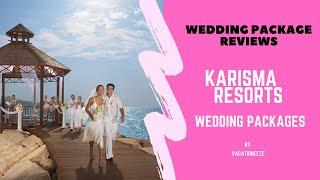 Karisma Resorts Wedding Package