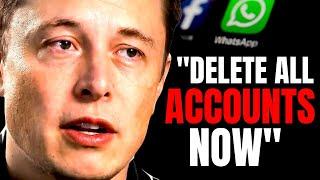 Elon Musk FINAL WARNING DELETE SOCIAL MEDIA NOW