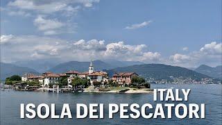 Isola dei Pescatori - Fishermens Island Lago Maggiore Italy