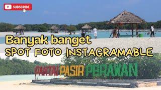 PULAU SERIBU  INSTAGRAMABLE BANGET DISINI BANYAK SPOT FOTO di PANTAI PASIR PERAWAN - PULAU PARI