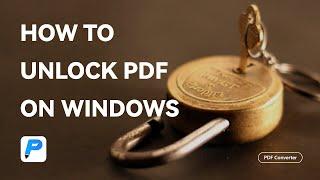 How to Unlock PDF on Windows  WorkinTool PDF Converter