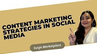 Content Marketing Strategies in Social Media