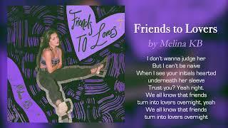 Melina KB - Friends to Lovers Lyrics