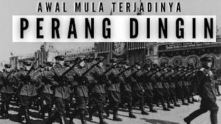 SEJARAH LENGKAP PERANG DINGIN