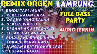 FULL ALBUM PALING ENAK COVER CHANDRA MUSIC REMIX ORGEN LAMPUNG 2024 FULL BASS PARTY VOCAL AAN