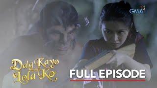 Daig Kayo Ng Lola Ko Sa Ilalim ng Buwan Full Episode 1