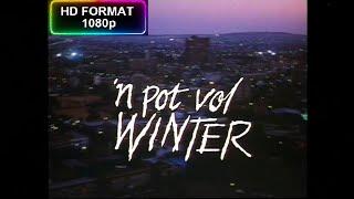 n Pot vol winter 1992 HD 1080p