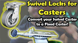 Swivel Locks for Casters  Easily Convert your Swivel Caster to a Fixed Caster