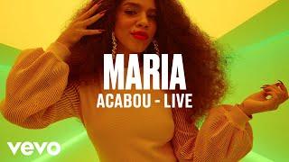 MARIA - “Acabou” Live  Vevo DSCVR