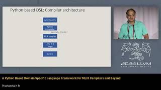 2023 LLVM Dev Mtg - A Python based Domain Specific Language framework for MLIR compilers and beyond