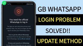 How to Fix You need the official Whatsapp to login Problem  GB FM login Problem Solution 2024