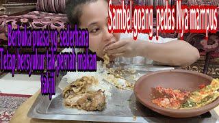 Mukbang nasi masri ayam kecap Sambel goang telur dan kolmenu buka puasa sederhana