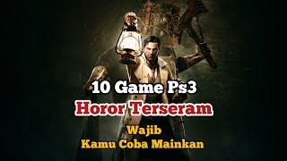 10 Game Ps3 Horor Menyeramkan No 1 Dijamin Buat Kamu Ketakutan