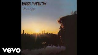 Barry Manilow - Cant Smile Without You Audio