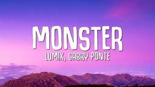 LUMX Gabry Ponte - Monster Lyrics