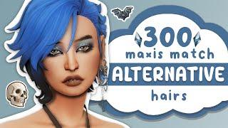 300+ Must Have ALT STYLE Hairs   Sims 4 CC Showcase Maxis Match