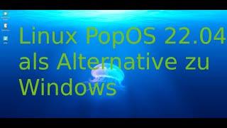 Linux PopOs als Alternative zu Windows