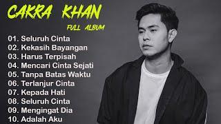 Lagu Lagu Terbaik Cakra Khan  Cakra Khan Full Album Terbaru