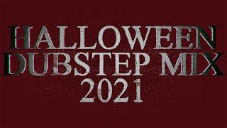 HALLOWEEN DUBSTEP MIX 2021 SKRILLEX EPTIC KILL THE NOISE SLUSHII