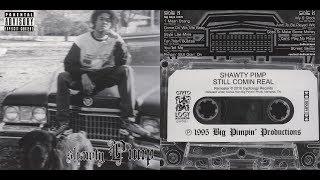 Shawty Pimp ‎– Still Comin Real 1995 2018 Vinyl Rip Full Album HQ