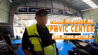 Paano iniinspect ng PMVIC center ang ating mga motor?