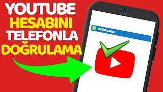 Youtube Hesabı Nasıl Doğrulanır ?  Telefondan Youtube Kanalı Doğrulama