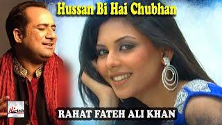 Rahat Fateh Ali Khan  Beautiful New Song 2020  Hussan Bi Hai Chubhan  Hi-Tech Music