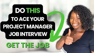 How to ACE a Project Manager Interview - INSANELY EFFECTIVE TIPS