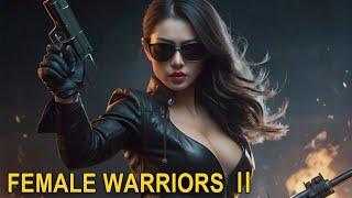 2024 Full Movie Female WarriorsⅡ Single-handedly infiltrating the mafia for revenge #hollywood