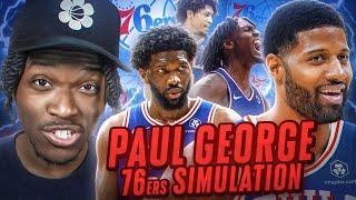 I Played Paul George’s Career With The 76ers