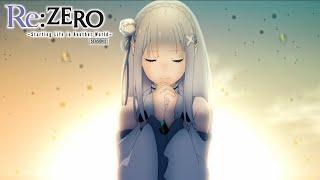 ReZERO -Starting Life in Another World- Season 2 - Ending 2  Believe In You