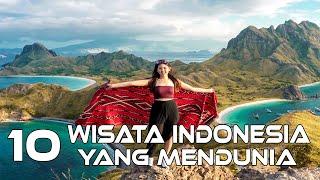 10 Tempat Wisata Di Indonesia Yang Mendunia  Wisata Indonesia Paling Populer