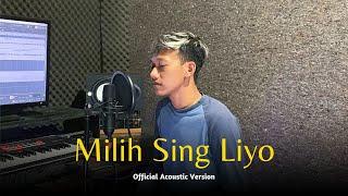 Milih Sing Liyo - Surepman Official Acoustic Version