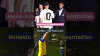 Messi Inter Miami Presentation VS Ronaldo Al Nassr Presentation