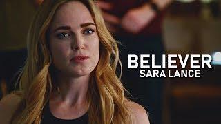Sara Lance  Believer