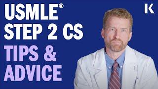 USMLE Step 2 CS Tips & Advice