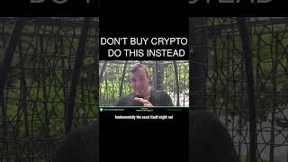 Dont buy crypto  Do this instead