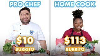 $113 vs $10 Burrito Pro Chef & Home Cook Swap Ingredients  Epicurious