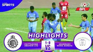 Chittagong Abahani Ltd Vs Arambagh KS  Full Match Highlights  Bangladesh Premier League