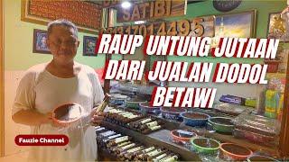 Hanya Jualan Dodol Betawi Satibi  Raup Untung Jutaan