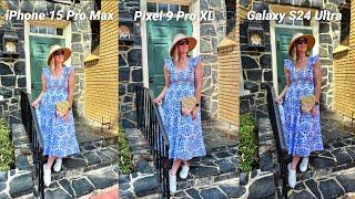 Pixel 9 Pro XL vs Galaxy S24 Ultra vs iPhone 15 Pro Max Camera Test DayTime