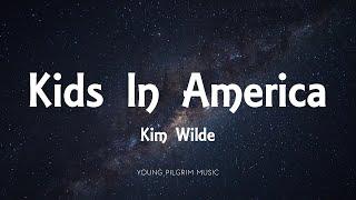 Kim Wilde - Kids In America Lyrics